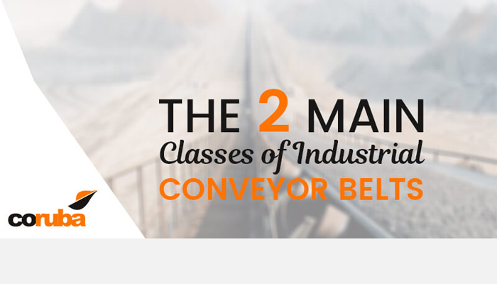 The 2 Main Classes of Industrial Conveyor Belts