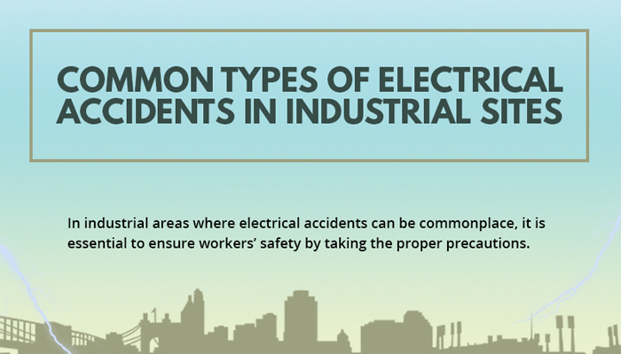 Common Types of Electrical Accidents in Industrial Sites