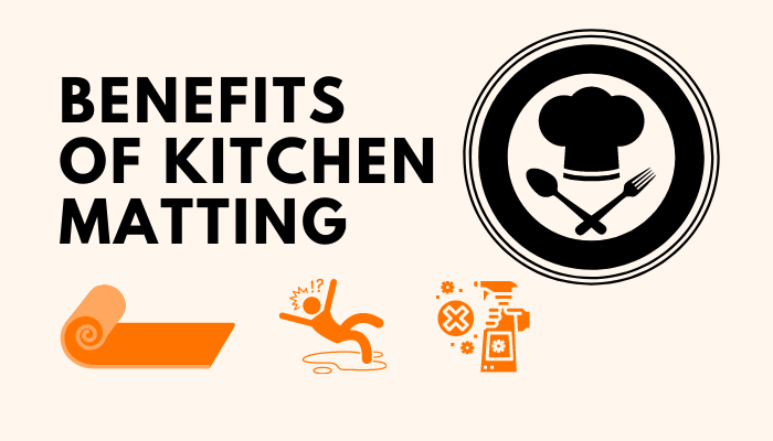 Benefits of kitchen matting featured image